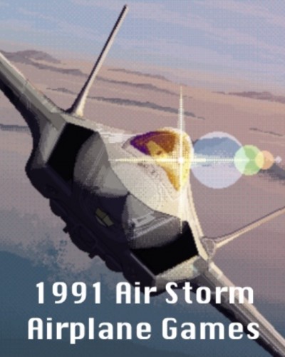 1991 Air Storm Airplane Games